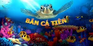 Bắn cá tiên 78win
